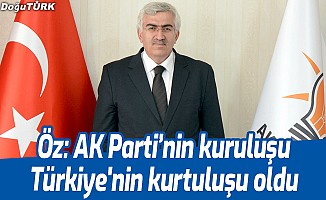 Öz: AK Parti’nin kuruluşu Türkiye'nin kurtuluşu oldu
