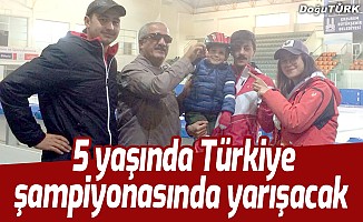 5 yaşında Türkiye şampiyonasında yarışacak