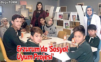 Erzurum’da “Sosyal Uyum Projesi”