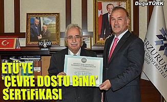 ETÜ'ye "Çevre Dostu Bina" sertifikası verildi