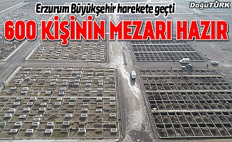 Erzurum’da 600 kişilik mezar yeri açıldı