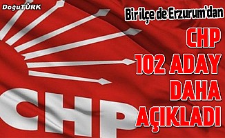 CHP'nin 102 belediye başkan adayı açıklandı