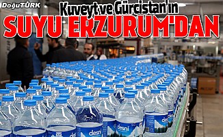 Erzurum'dan Kuveyt ve Gürcistan'a su ihracatı