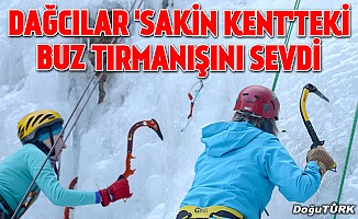 Dünyaca ünlü dağcılar "sakin kent"teki buz tırmanışını sevdi