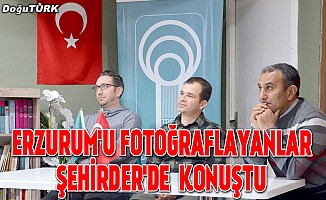 Erzurum'u fotoğraflayanlar ŞEHİRDER'de