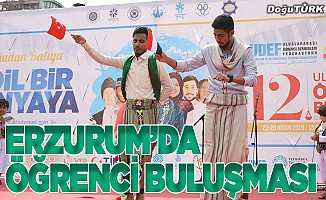 Erzurum'da "12. Uluslararası Öğrenci Buluşması"