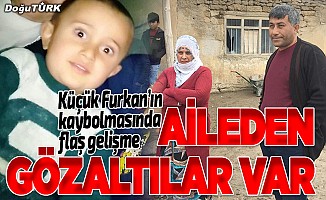 Erzurum'da 4 yaşındaki çocuğun kaybolmasıyla ilgili 4 gözaltı