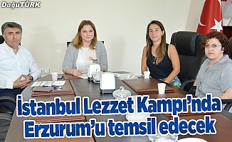 ‘İstanbul Lezzet Kampı’nın Erzurum finalisti belli oldu