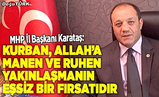 MHP İl Başkanı Karataş’tan Kurban Bayramı mesajı