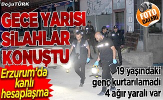 Erzurum'da gece yarısı silahlar konuştu: 1 ölü, 4 ağır yaralı