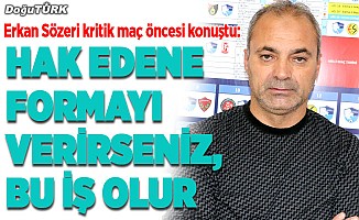 Erkan Sözeri: Hedefine giden, güzel bir Erzurumspor olacak
