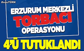Erzurum merkezli uyuşturucu operasyonu