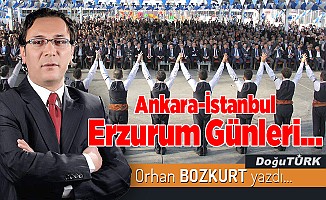 Ankara-İstanbul Erzurum Günleri...