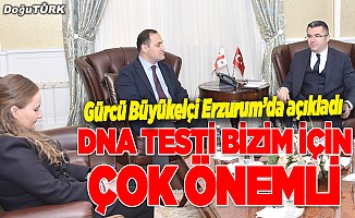 Gürcü Büyükelçi: Gürcü Hatun’un olduğu kuvvetli ihtimal