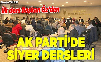 Erzurum AK Parti’de Siyer dersleri başladı