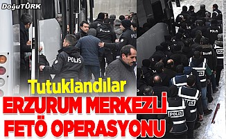 Erzurum merkezli operasyon: 5 zanlı tutuklandı