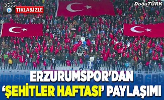 BB Erzurumspor'dan "Şehitler Haftası" paylaşımı