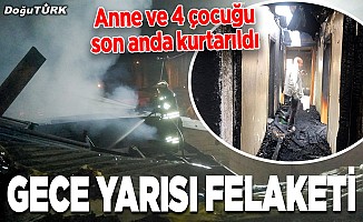 Erzurum'da yangın felaketi: Anne ve 4 çocuğu son anda kurtarıldı
