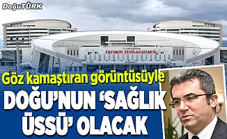 Erzurum Şehir Hastanesi göz kamaştırıyor