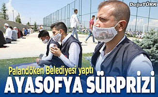 Palandöken Belediyesi'nden Ayasofya sürprizi