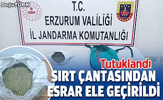 Erzurum'da sırt çantasında esrar ele geçirilen zanlı tutuklandı