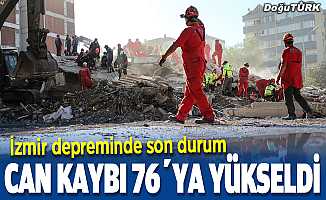 İzmir'deki depremde can kaybı 76'ya yükseldi