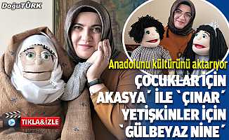 Vantrilok öğretmen, Anadolu kültürünü "Erzurum ağzı" ile oynattığı kuklalarla gelecek kuşaklara aktarıyor