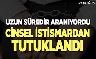 Erzurum’da cinsel istismardan tutuklandı