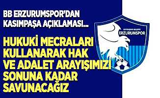 BB Erzurumspor'dan Kasımpaşa açıklaması…