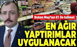 Ticaret Bakanı Muş'tan marketlere KDV uyarısı