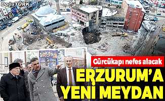 Erzurum’a yeni kent meydanı