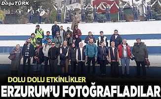 Erzurum’u fotoğrafladılar