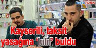 KAYSERİLİ 'KILIF' BULDU
