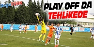 PLAY OFF TEHLİKEDE