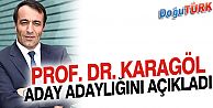 PROF. DR. ERDAL TANAS KARAGÖL AK PARTİ’DEN ADAY ADAYI