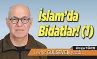 İslam’da Bidatlar! (1)